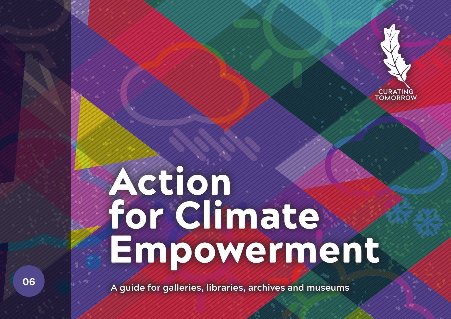  This image is the front page of the Action for Climate Empowerment Guide. The white lettering is set against a mainly purple, green and red, checked background. 